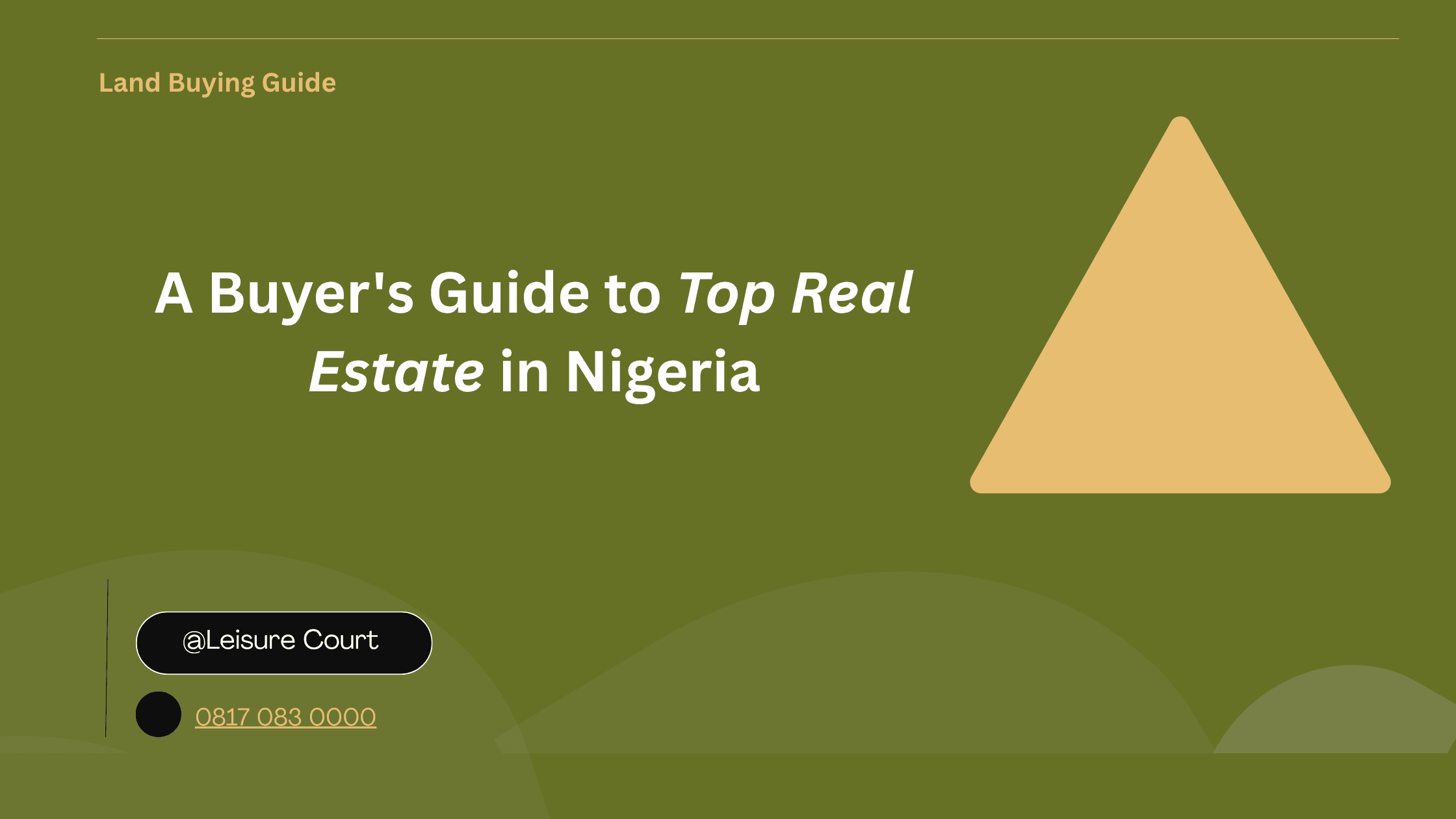 A Buyer's Guide to Top Real Estate in Nigeria