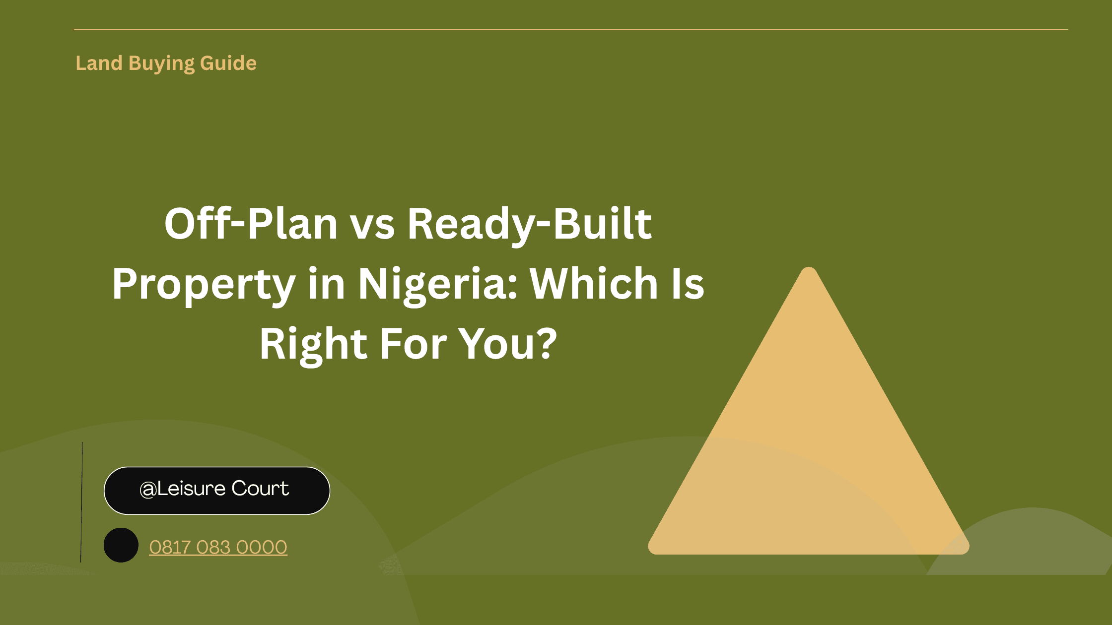 Off-Plan vs Ready-Built Property in Nigeria: Which Is Right For You?