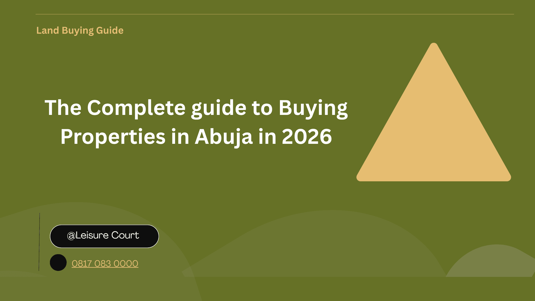 Abuja Real estate's Complete Buyers Guide